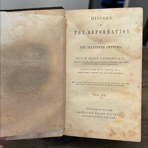 rare book history of the reformation of the 16th century Antiquarian volume III